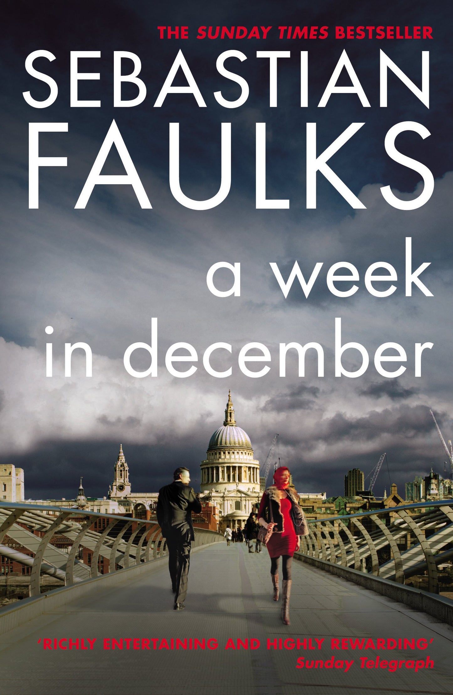 A Week in December by Sebastian Faulks