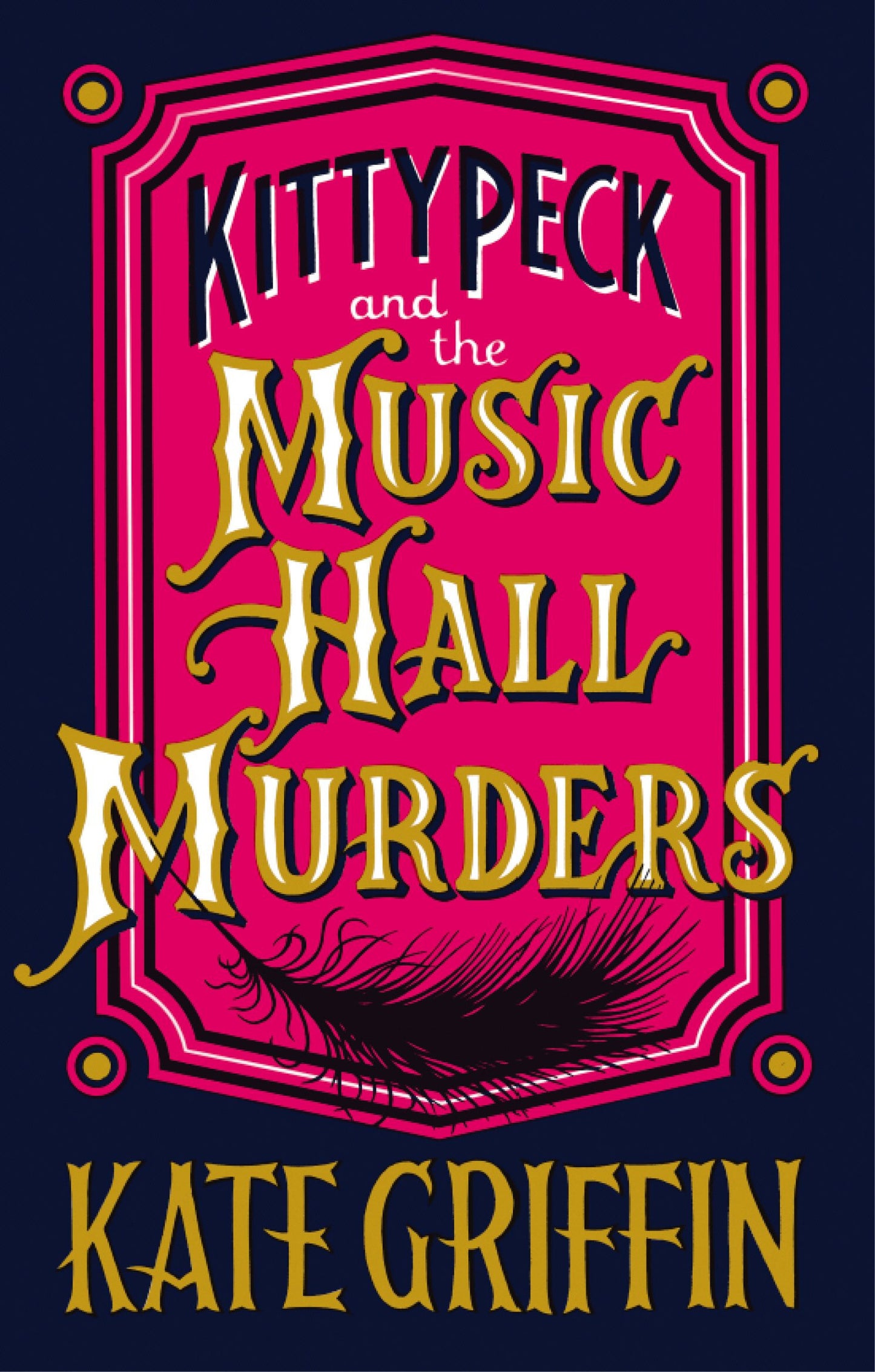 Kitty Peck and the Music Hall Murders by Kate Griffin #1