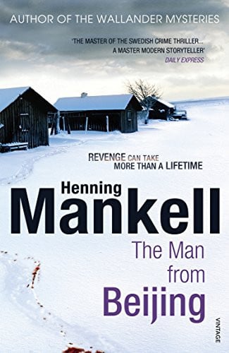 The Man from Beijing by Henning Mankell