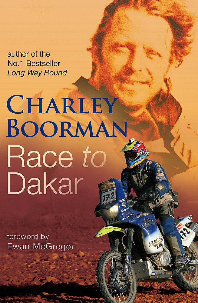 Race to Dakar by Charley Boorman,Robert Uhlig