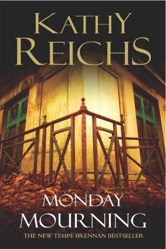 Monday Mourning by Kathy Reichs (Temperance Brennan #7)