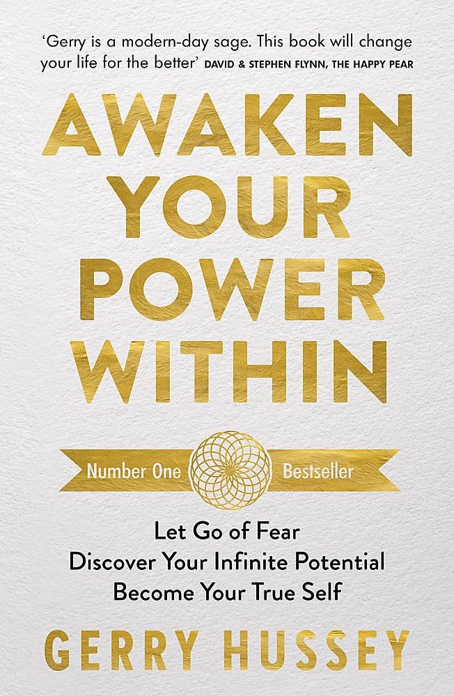 Awaken Your Power Within by Gerry Hussey