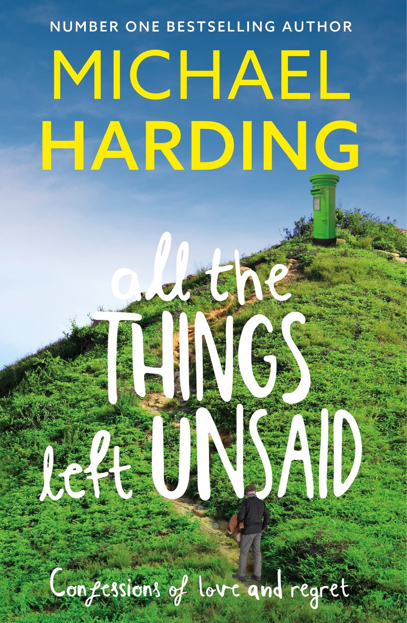 All the Things Left Unsaid by Michael P. Harding