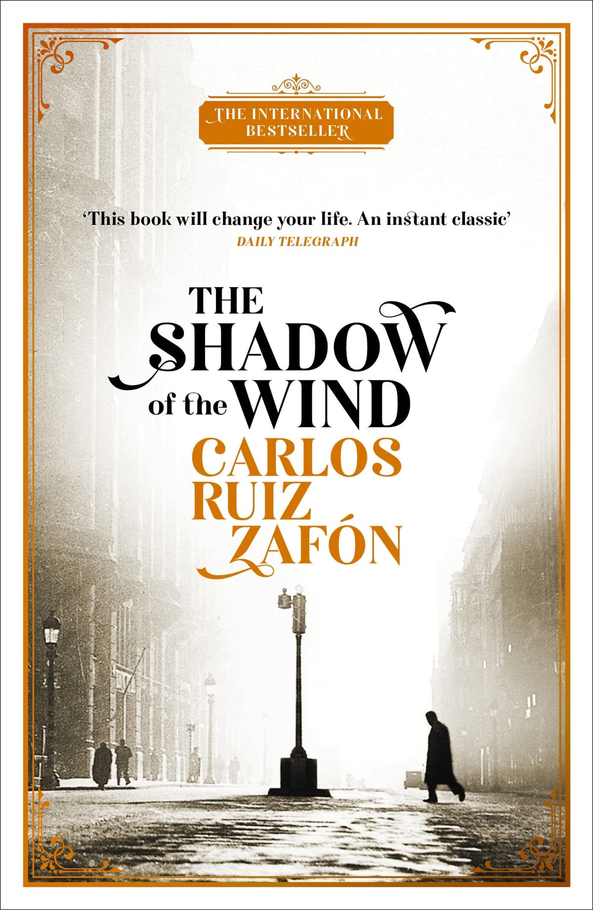 The Shadow of the Wind The Cemetery of Forgotten Books 1 by Carlos Ruiz Zafon