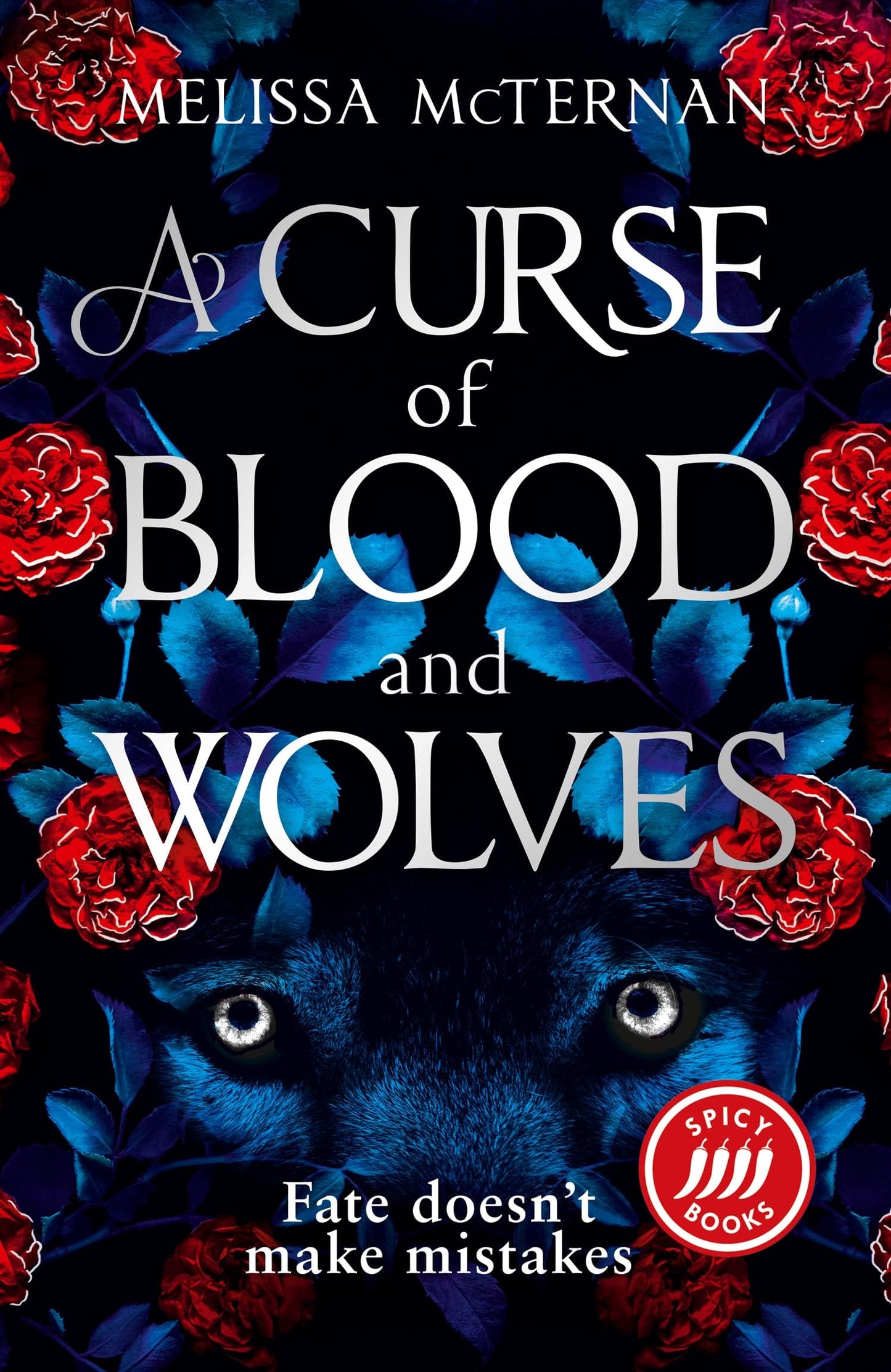A Curse of Blood and Wolves by Melissa McTernan