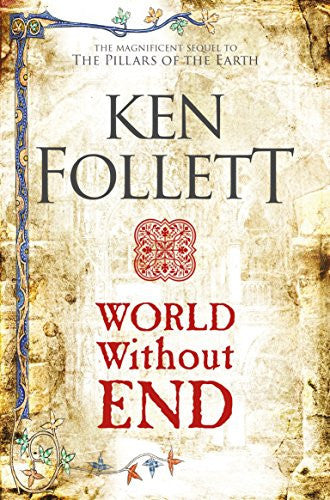 World Without End by Ken Follett (Kingsbridge #2)