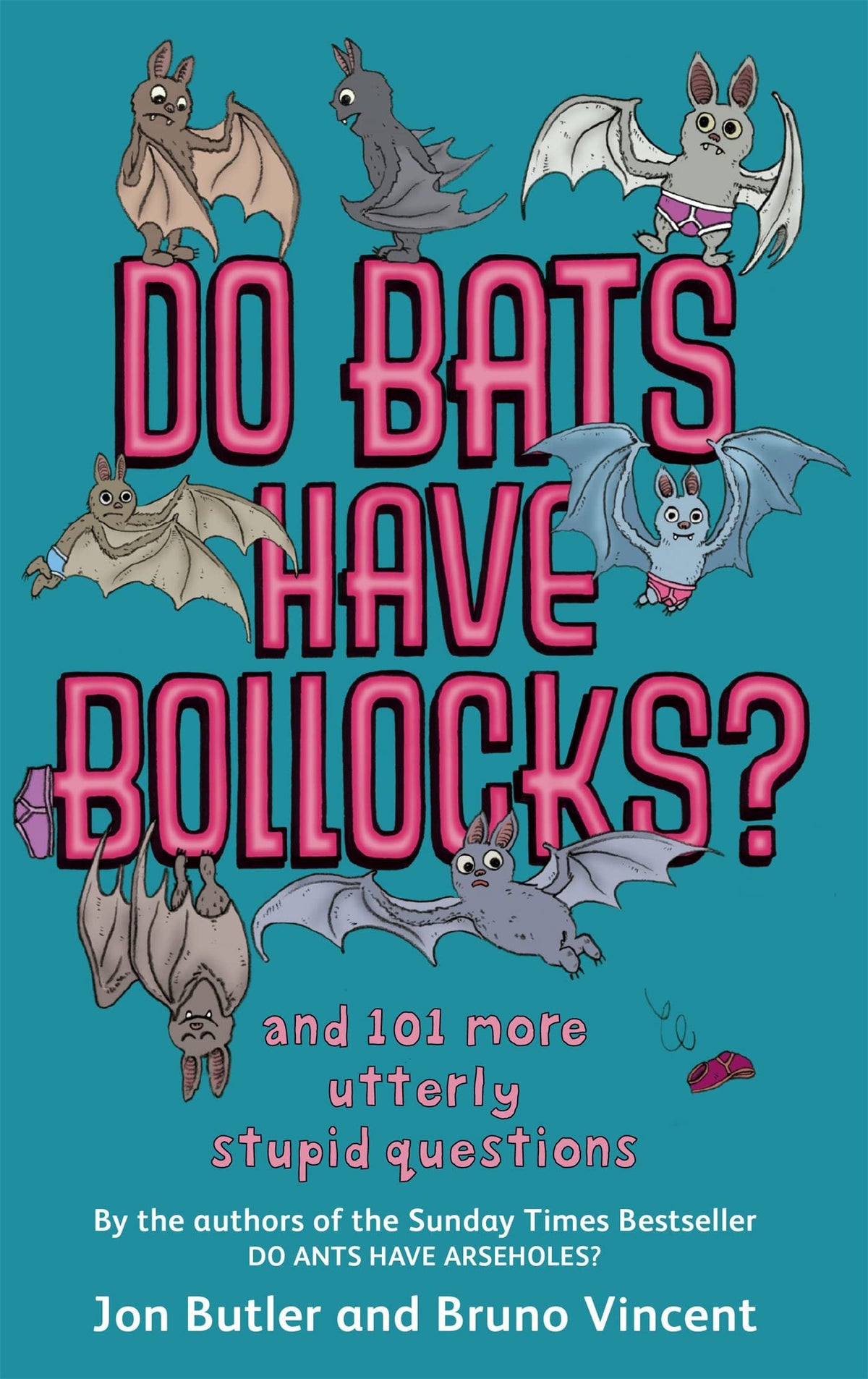 Do Bats Have Bollocks? door Jon Butler,Bruno Vincent