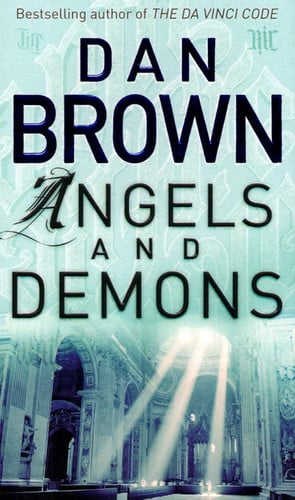Angels and Demons by Dan Brown (Robert Langdon #1)