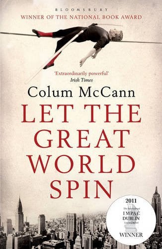 Let the Great World Spin by Colum McCann