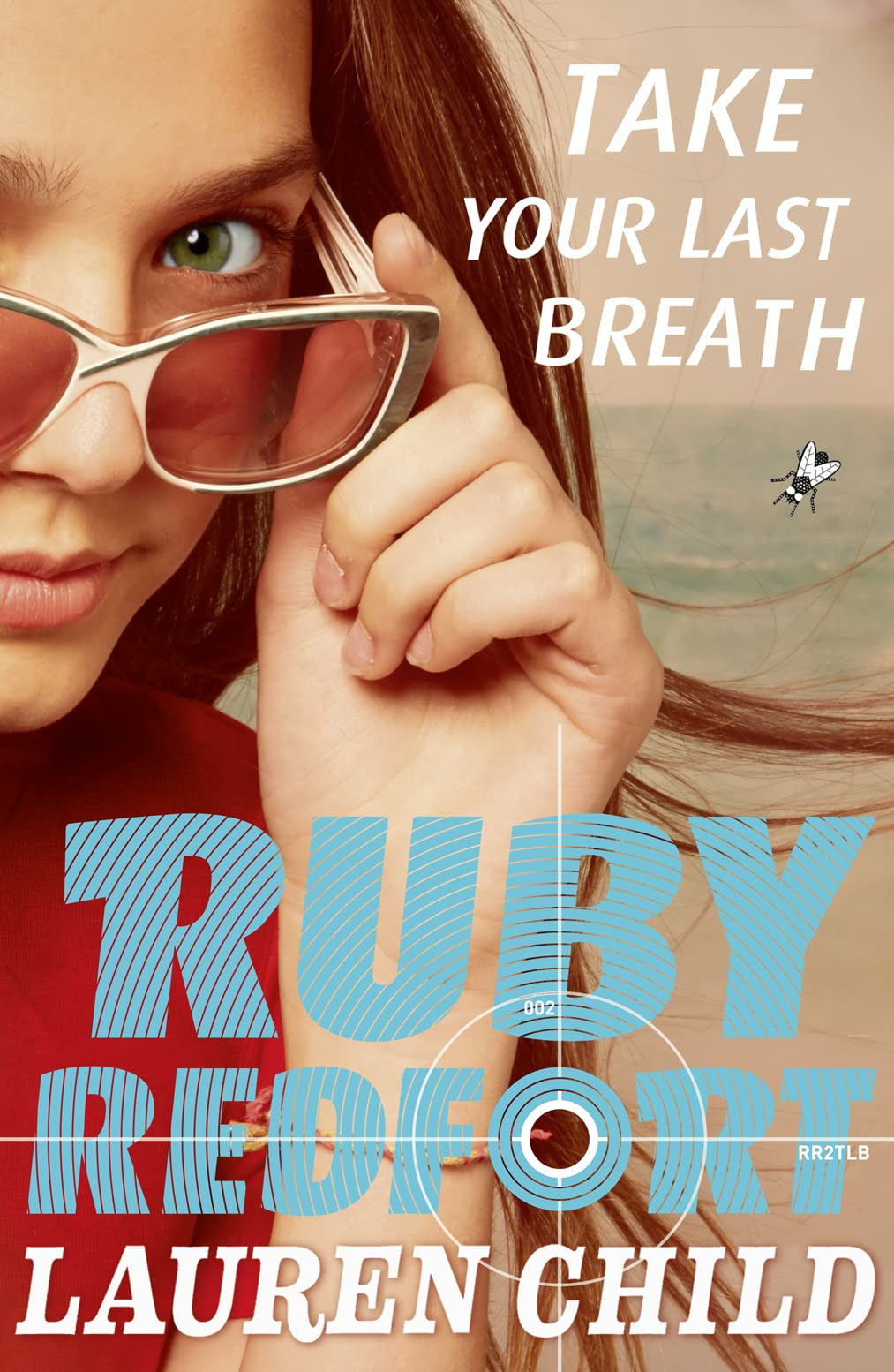 Take Your Last Breath door Lauren Child (Ruby Redfort #2)