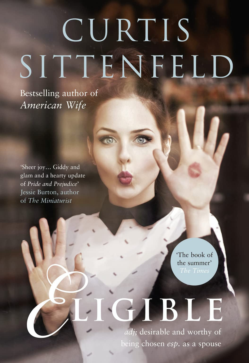 Eligible door Curtis Sittenfeld