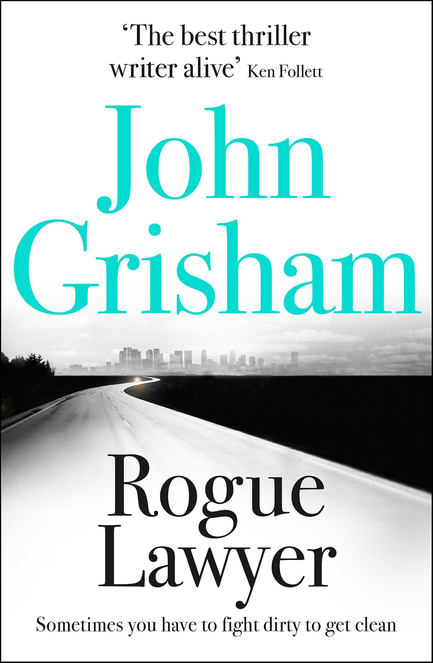 Rogue Lawyer by John Grisham (Sebastian Rudd #1)