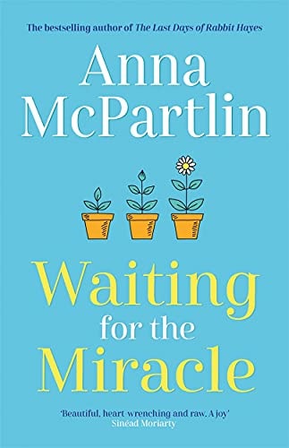 Waiting for the Miracle by Anna McPartlin