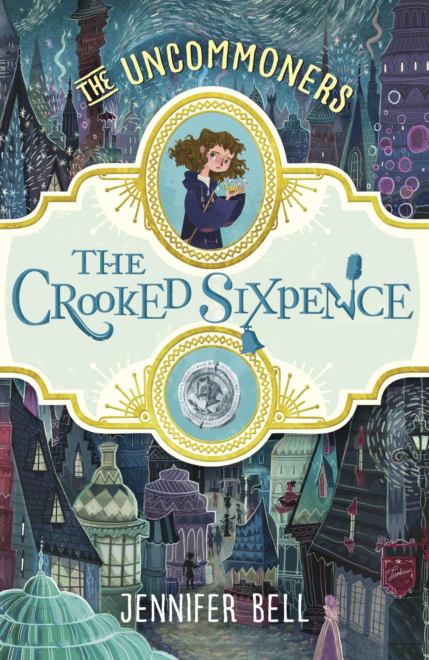 The Crooked Sixpence by Jennifer Bell