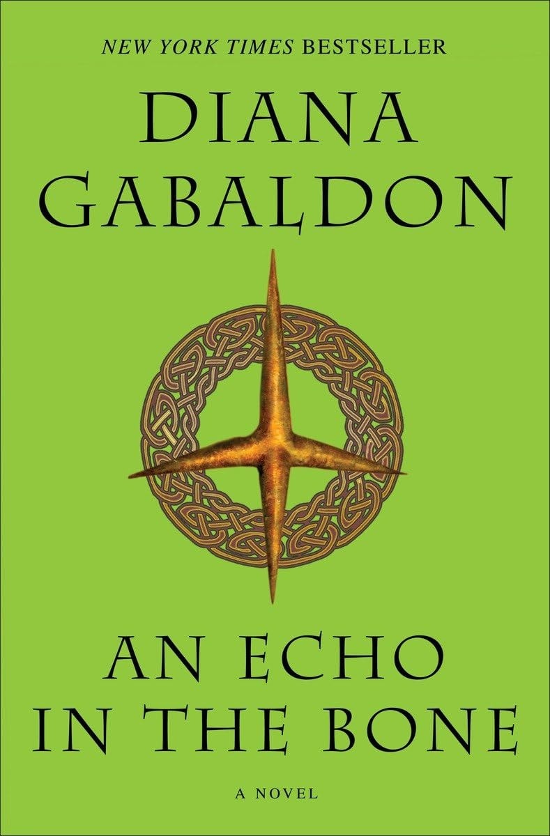 An Echo in the Bone A Novel by Diana Gabaldon
