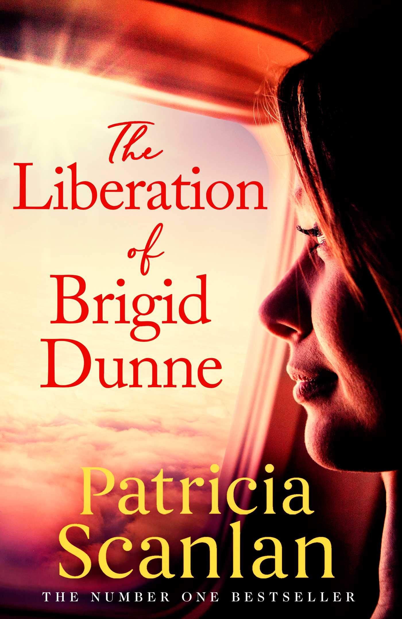 The Liberation of Brigid Dunne by Patricia Scanlan