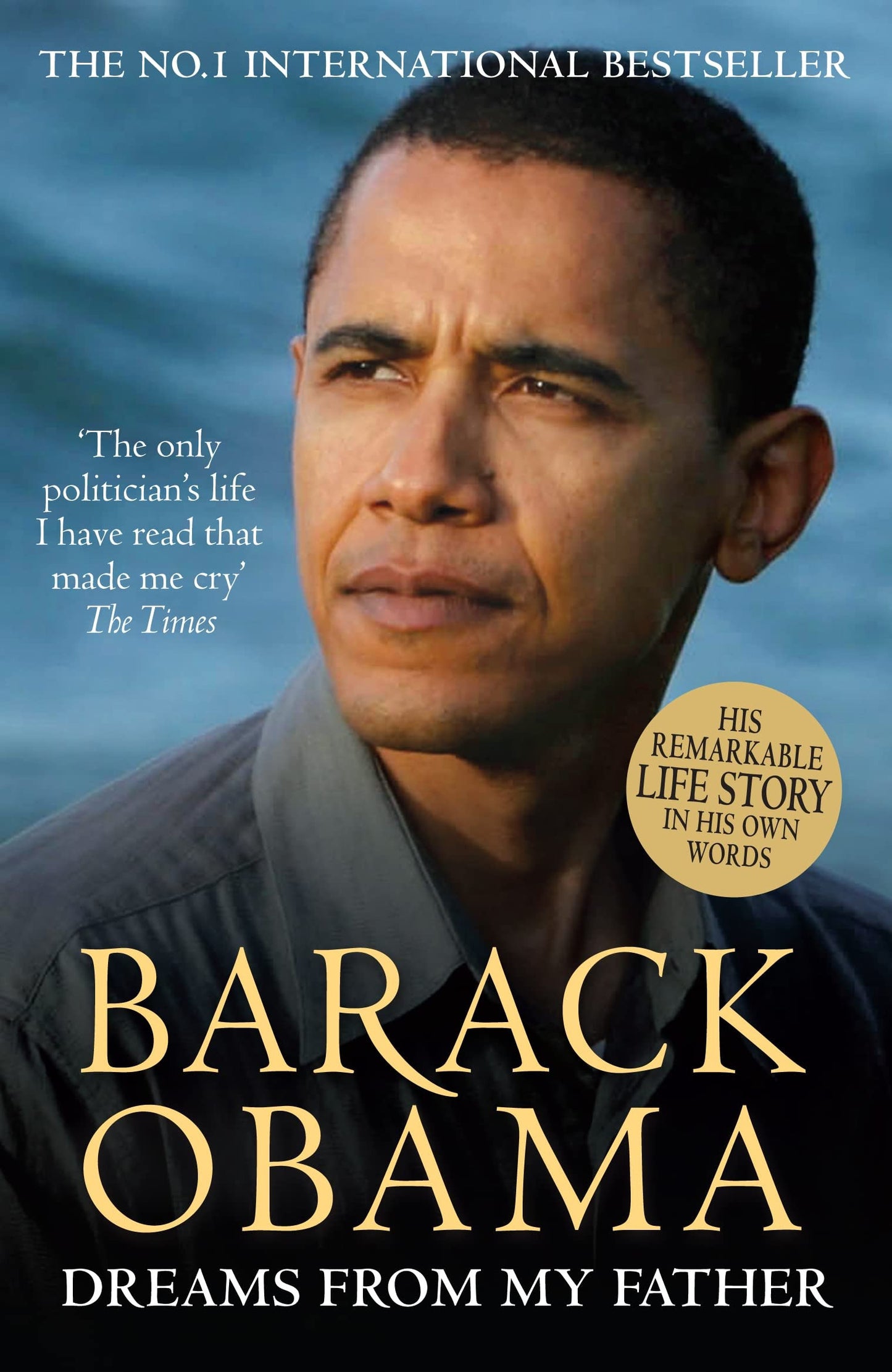 Dreams from My Father A Story of Race and Inheritance by Barack Obama