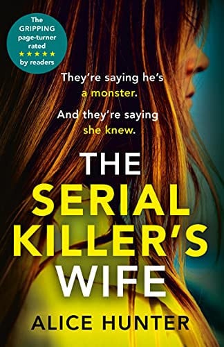 The Serial Killer's Wife by Alice Hunter #1