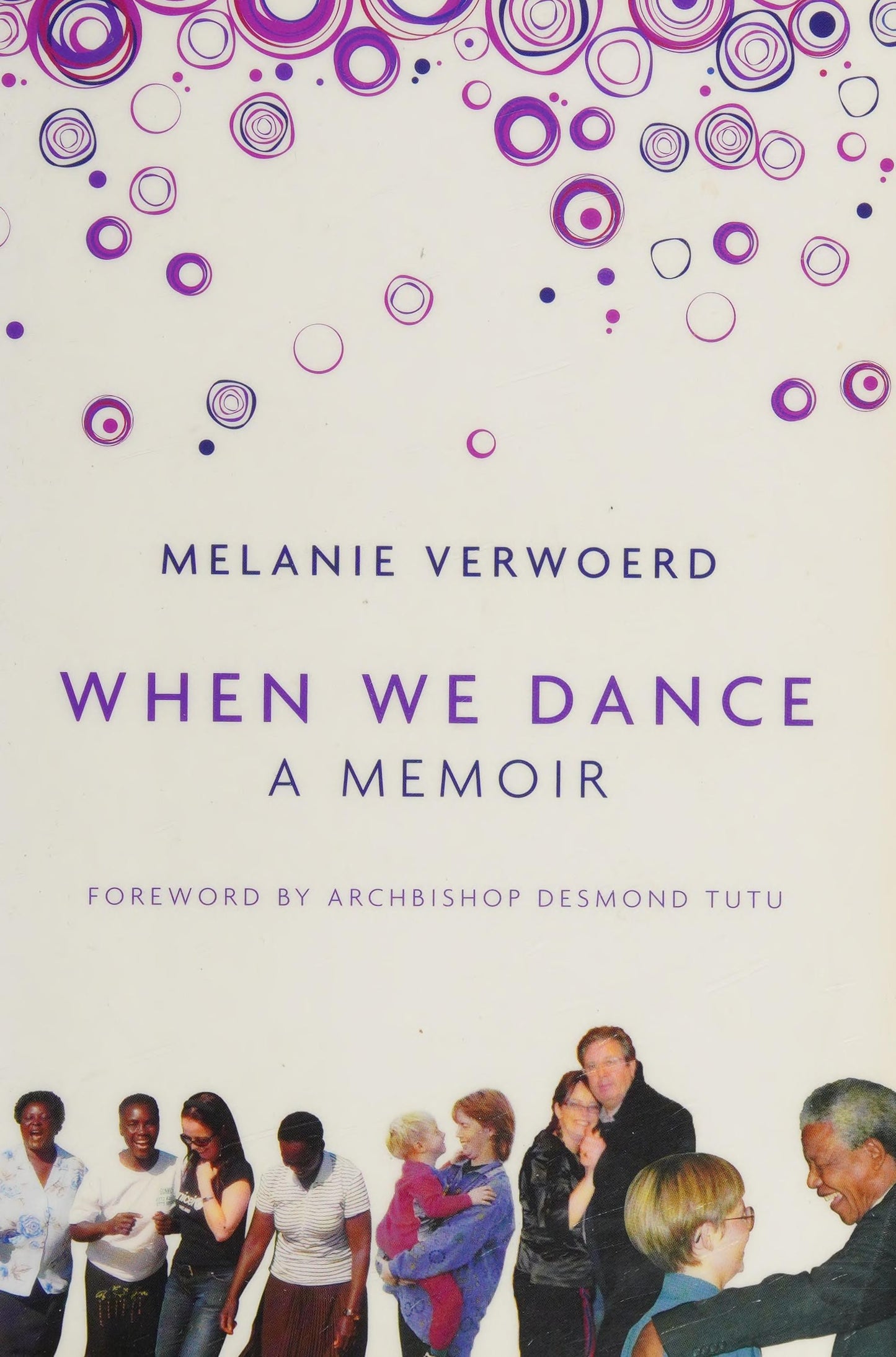 When We Dance A Memoir by Melanie Verwoerd