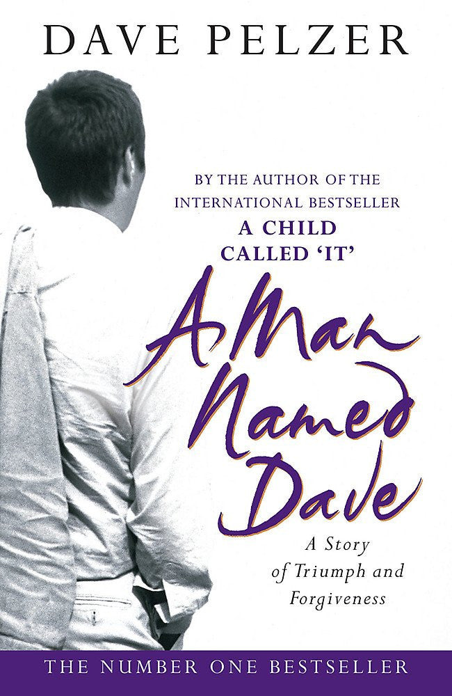 A Man Named Dave by David J. Pelzer