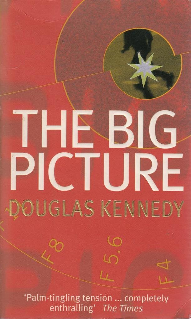 The Big Picture by Douglas Kennedy