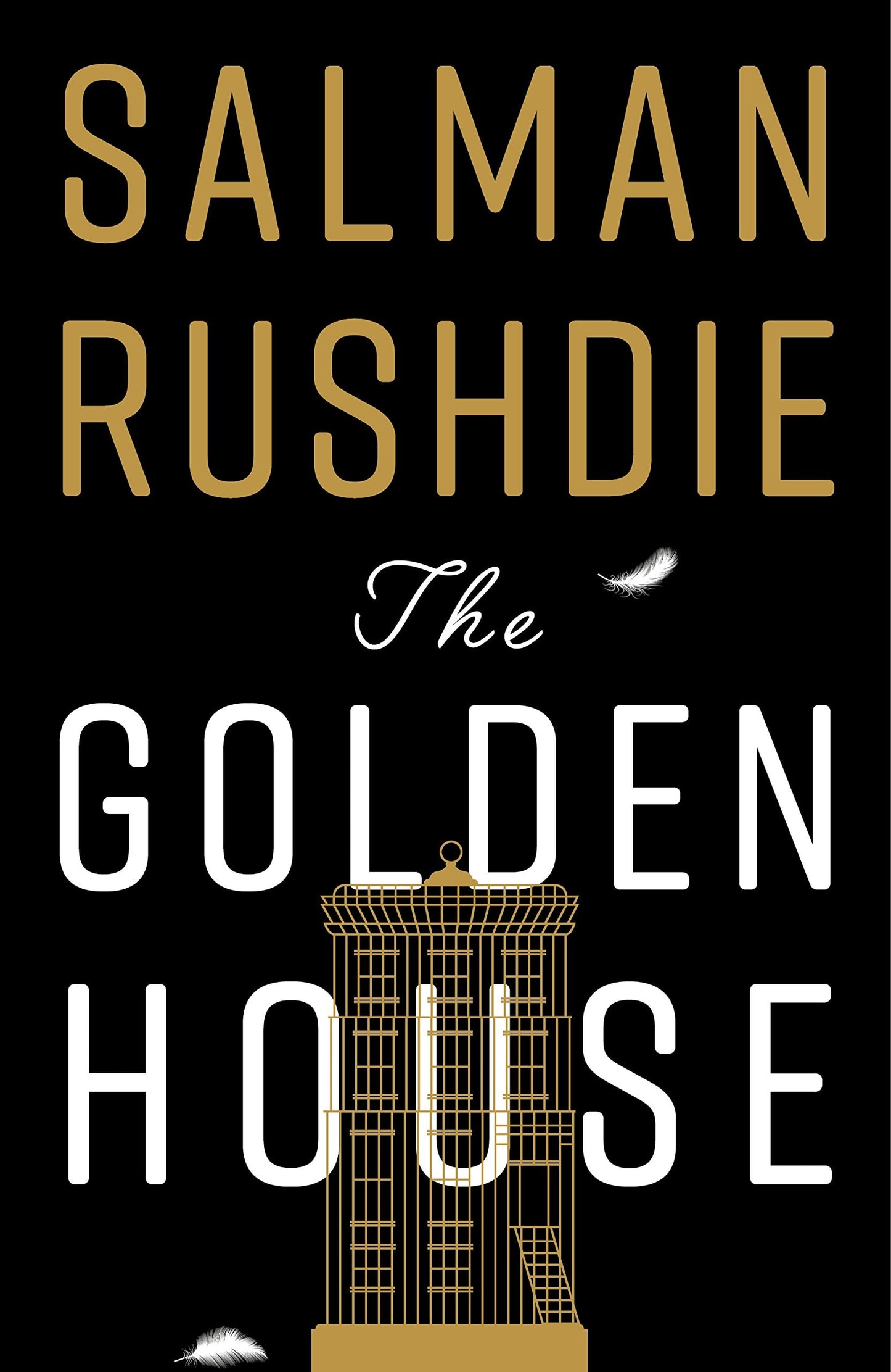 The Golden House A Novel by Salman Rushdie