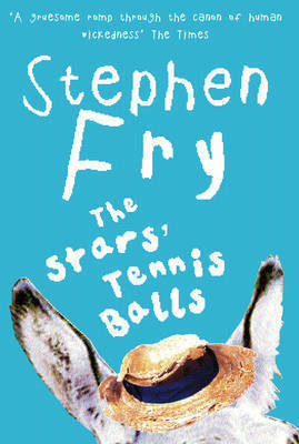 The Stars' Tennis Balls by Stephen Fry
