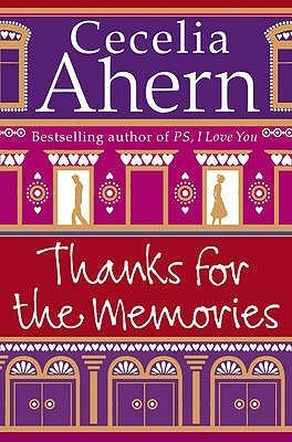 Thanks for the Memories door Cecelia Ahern