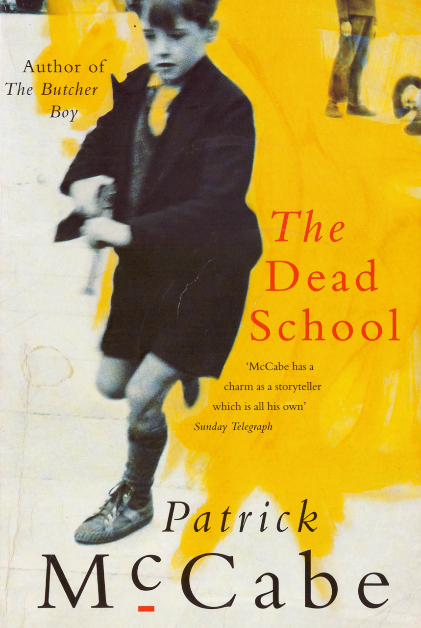 The Dead School van Patrick McCabe