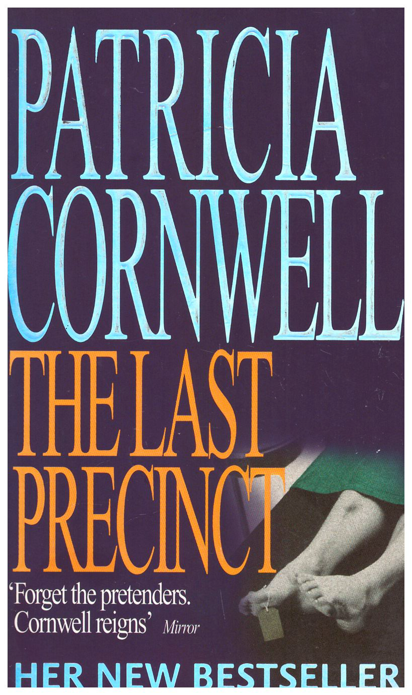 The Last Precinct by Patricia Cornwell