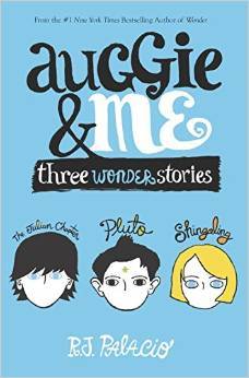 Auggie & Ik: Drie Wonderverhalen door R. J. Palacio #1.5 , 1.6 , 1.7