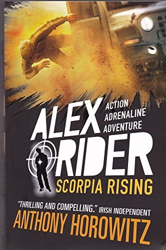 Scorpia Rising by Anthony Horowitz : Alex Rider 9