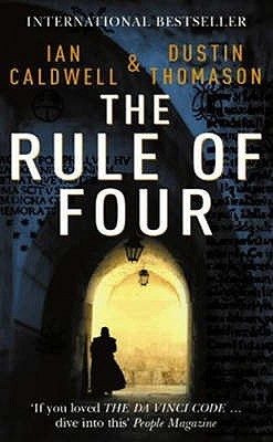 The Rule of Four by Ian Caldwell,Dustin Thomason