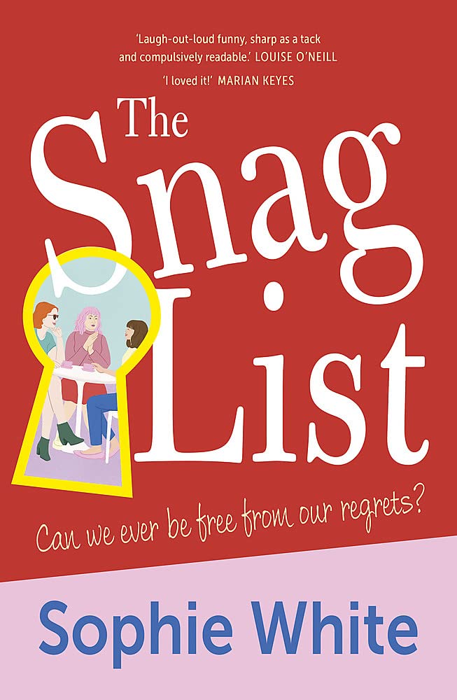 The Snag List by Sophie White