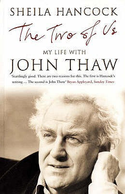 Two Of Us My Life With John Thaw by Sheila Hancock