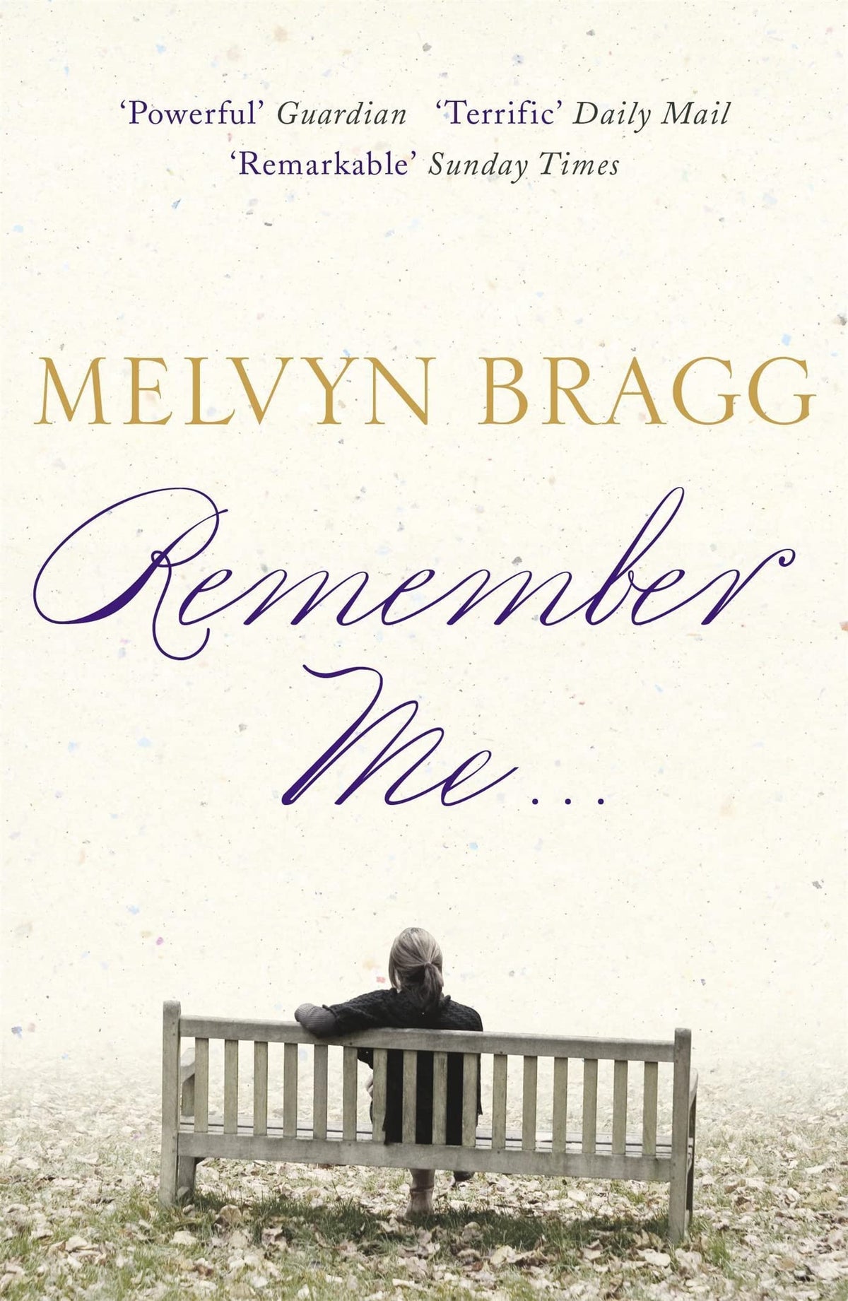Remember Me... door Bragg, Melvyn