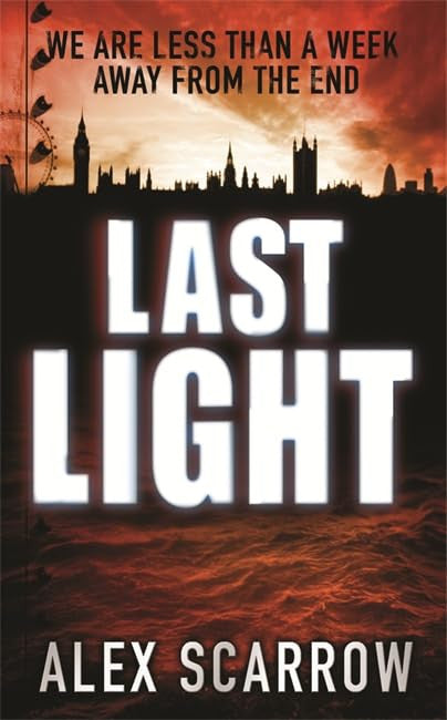 Last Light by Alex Scarrow