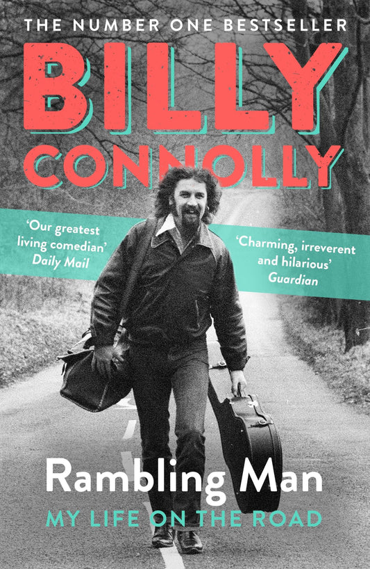 Rambling Man: Travels of a Lifetime by Billy Connolly