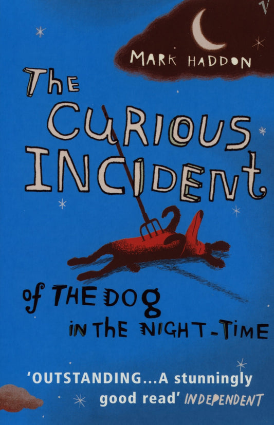 The Curious Incident of the Dog in the Night-time by Mark Haddon