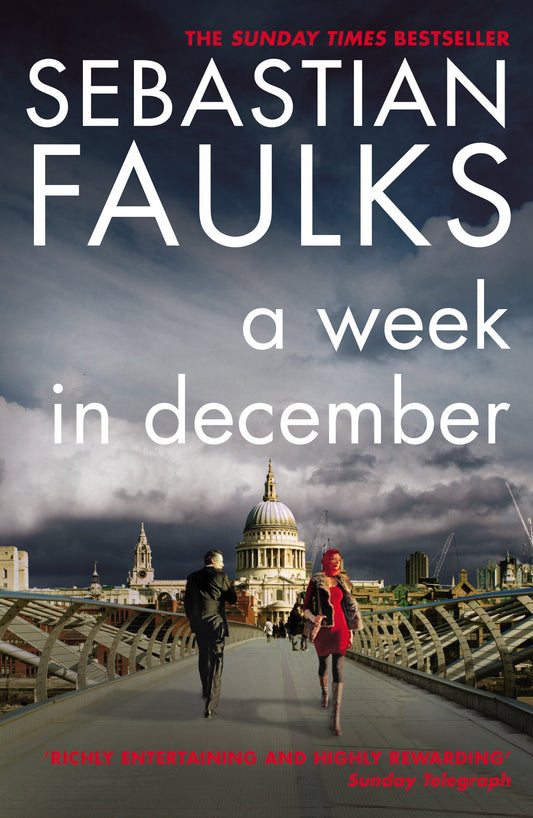 A Week in December by Sebastian Faulks