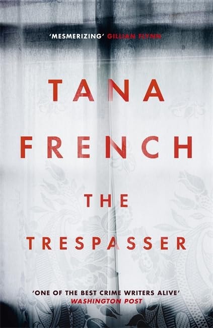 The Trespasser by Tana French
