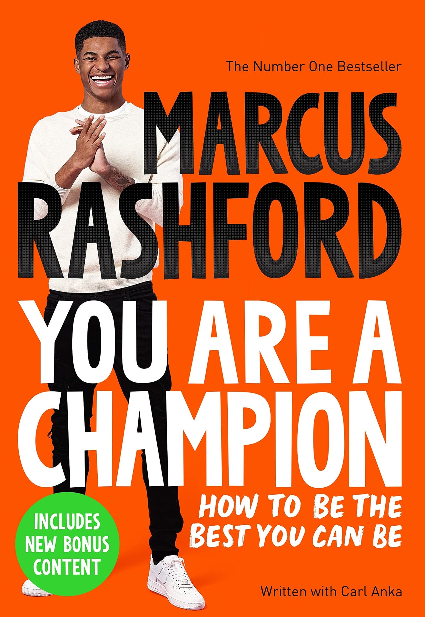 You Are a Champion How to Be the Best You Can Be by Marcus Rashford,Carl Anka