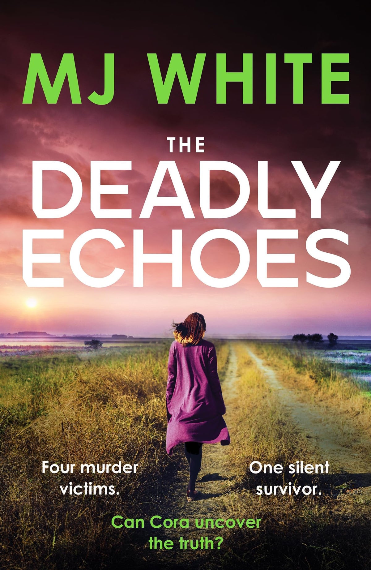 The Deadly Echoes by Mj White