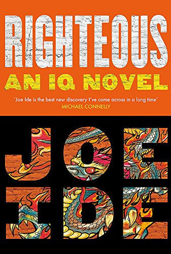 Righteous An IQ Novel by Joe Ide (#2)