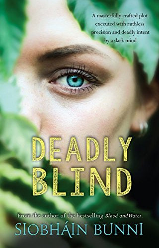 Deadly Blind by Siobhain Bunni