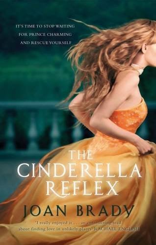 The Cinderella Reflex by Joan Brady