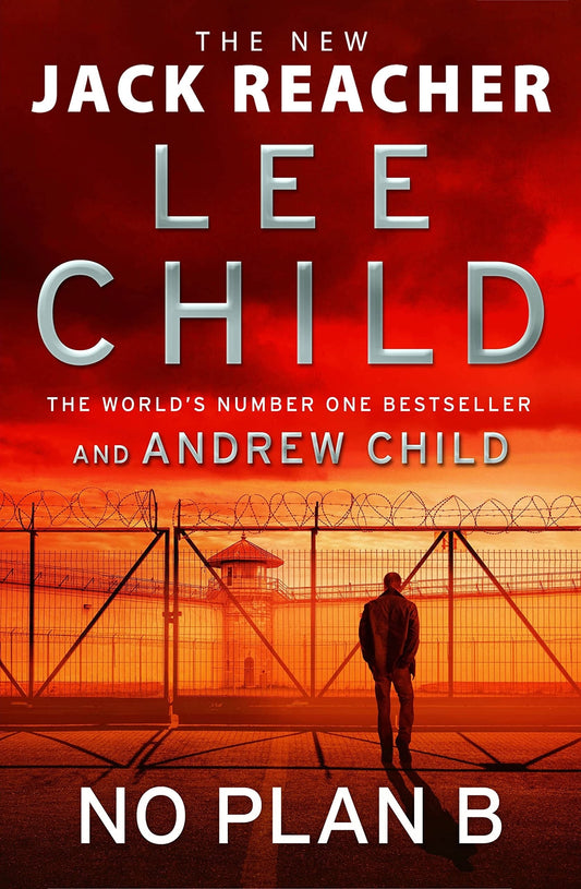 No Plan B by Lee Child,Andrew Child (Jack Reacher #27)