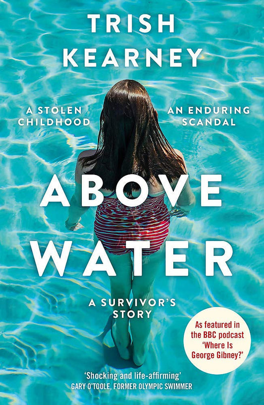 Above Water by Trish Kearney