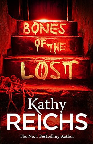 Bones of the Lost by Kathy Reichs (Temperance Brennan #16)
