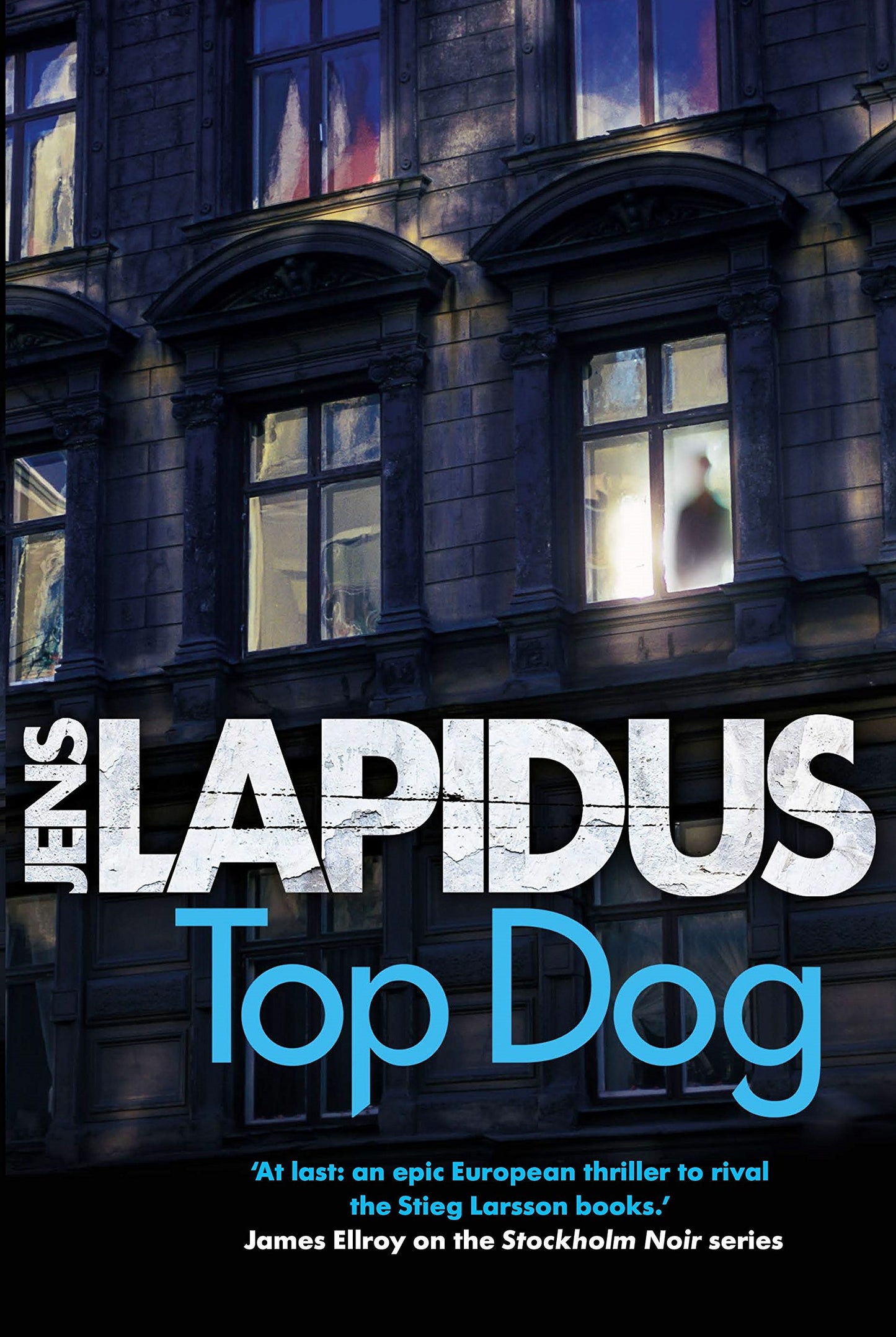 Top Dog by Jens Lapidus (#3)